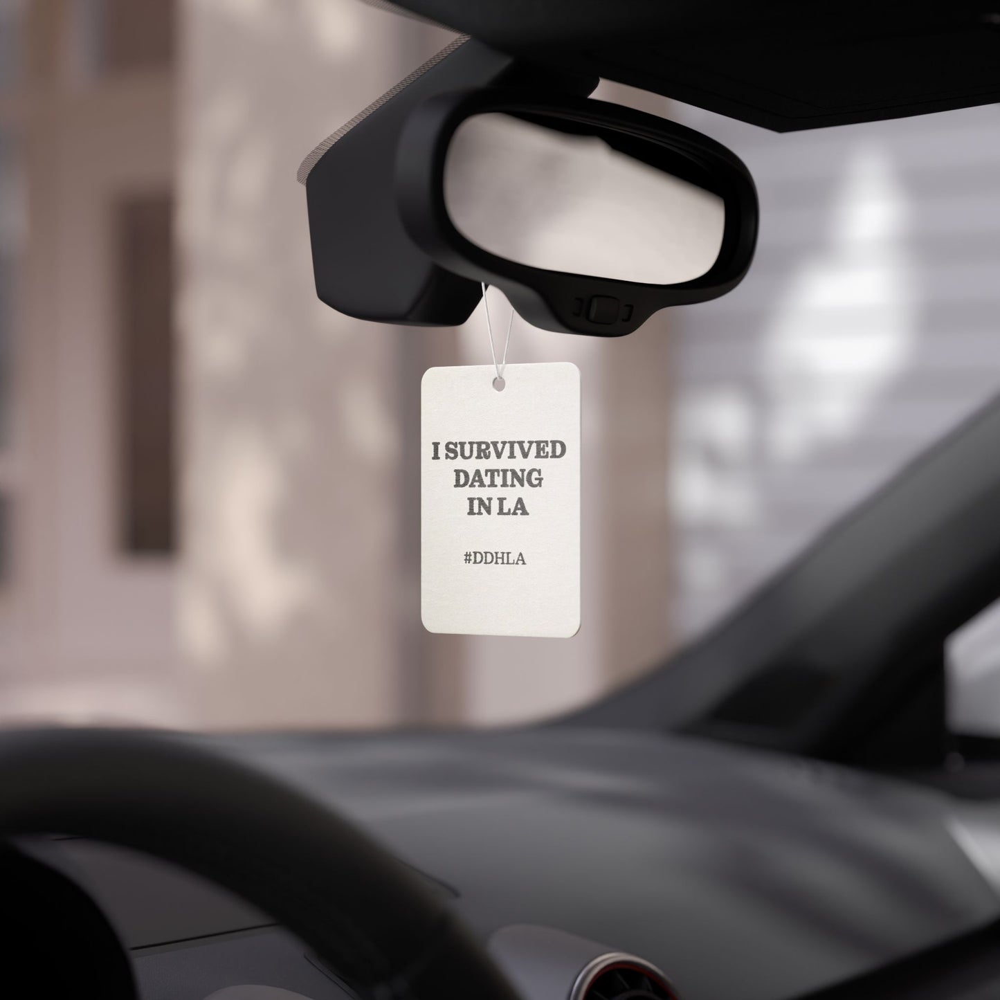 I Dating Survival Dating in la - Car Air Freshener