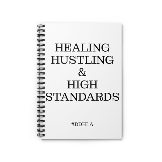 Healing, Hustling, and High Standards - Notebook
